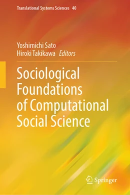 Abbildung von Sato / Takikawa | Sociological Foundations of Computational Social Science | 1. Auflage | 2024 | beck-shop.de