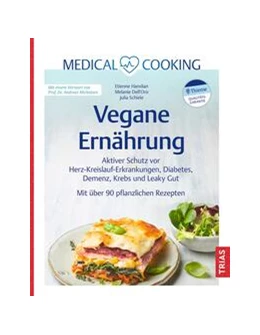 Abbildung von Hanslian / Dell`Oro | Medical Cooking: Vegane Ernährung | 1. Auflage | 2024 | beck-shop.de