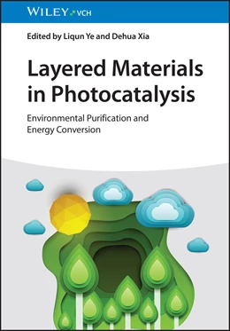 Abbildung von Ye / Xia | Layered Materials in Photocatalysis | 1. Auflage | 2025 | beck-shop.de