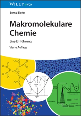 Abbildung von Tieke | Makromolekulare Chemie | 4. Auflage | 2024 | beck-shop.de