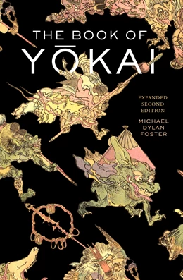 Abbildung von Foster | The Book of Yokai, Expanded Second Edition | 2. Auflage | 2024 | beck-shop.de