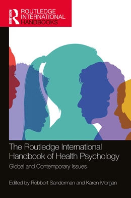 Abbildung von Morgan / Sanderman | The Routledge International Handbook of Health Psychology | 1. Auflage | 2025 | beck-shop.de