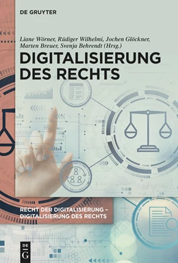 Abbildung von Wörner / Wilhelmi | Digitalisierung des Rechts | 1. Auflage | 2024 | beck-shop.de