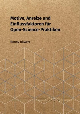 Abbildung von Röwert | Motive, Anreize und Einflussfaktoren für Open-Science-Praktiken | 1. Auflage | 2024 | beck-shop.de