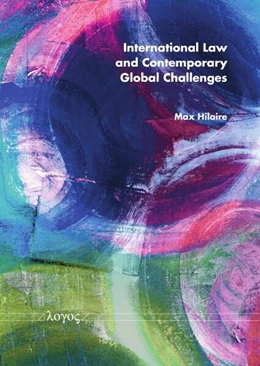 Abbildung von Hilaire | International Law and Contemporary Global Challenges | 1. Auflage | 2024 | beck-shop.de