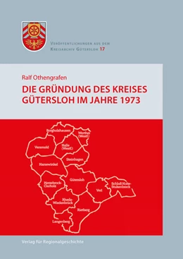 Abbildung von Othengrafen | Die Gründung des Kreises Gütersloh | 1. Auflage | 2024 | 17 | beck-shop.de