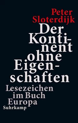 Abbildung von Sloterdijk | Der Kontinent ohne Eigenschaften | 1. Auflage | 2024 | beck-shop.de