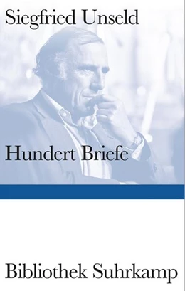 Abbildung von Unseld / Anders | Hundert Briefe | 1. Auflage | 2024 | beck-shop.de