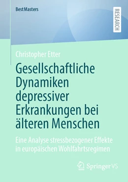 Abbildung von Etter | Gesellschaftliche Dynamiken depressiver Erkrankungen bei älteren Menschen | 1. Auflage | 2024 | beck-shop.de