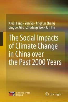 Abbildung von Fang / Su | The Social Impacts of Climate Change in China over the Past 2000 Years | 1. Auflage | 2024 | beck-shop.de