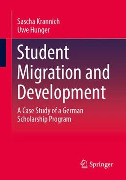Abbildung von Krannich / Hunger | Student Migration and Development | 1. Auflage | 2024 | beck-shop.de