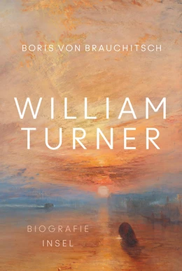 Abbildung von Brauchitsch | William Turner | 1. Auflage | 2024 | beck-shop.de