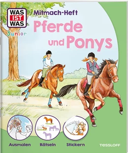 Abbildung von Dix / Schuck | WAS IST WAS Junior Mitmach-Heft Pferde & Ponys | 1. Auflage | 2024 | beck-shop.de