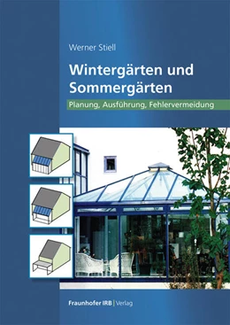 Abbildung von Stiell | Wintergärten und Sommergärten | 1. Auflage | 2024 | beck-shop.de