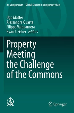 Abbildung von Mattei / Fisher | Property Meeting the Challenge of the Commons | 1. Auflage | 2024 | beck-shop.de