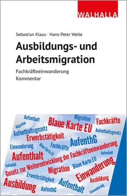 Abbildung von Klaus / Welte | Ausbildungs- und Arbeitsmigration | 1. Auflage | 2024 | beck-shop.de