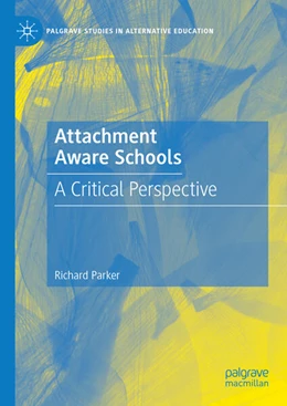 Abbildung von Parker | Attachment Aware Schools | 1. Auflage | 2024 | beck-shop.de