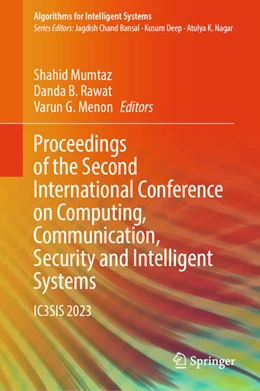 Abbildung von Mumtaz / Rawat | Proceedings of the Second International Conference on Computing, Communication, Security and Intelligent Systems | 1. Auflage | 2024 | beck-shop.de