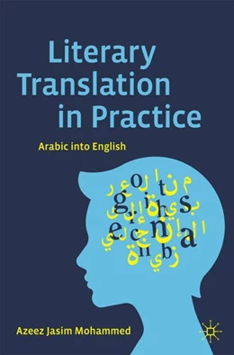 Abbildung von Jasim Mohammed | Literary Translation in Practice | 1. Auflage | 2024 | beck-shop.de