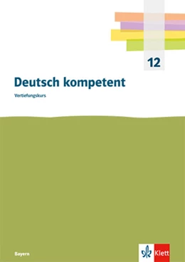 Abbildung von Deutsch kompetent Vertiefungskurs. Ausgabe Bayern | 1. Auflage | 2024 | beck-shop.de