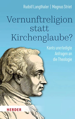 Abbildung von Langthaler / Striet | Vernunftreligion statt Kirchenglaube? | 1. Auflage | 2024 | beck-shop.de