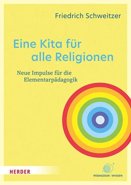 Abbildung von Schweitzer | Eine Kita für alle Religionen | 1. Auflage | 2024 | beck-shop.de