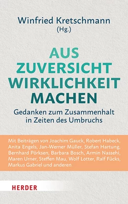 Abbildung von Kretschmann | Aus Zuversicht Wirklichkeit machen | 1. Auflage | 2024 | beck-shop.de