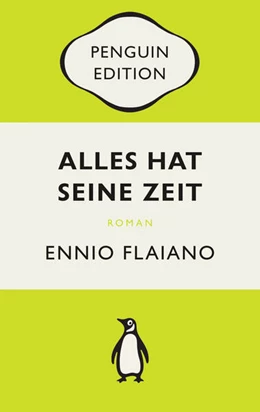 Abbildung von Flaiano | Alles hat seine Zeit | 1. Auflage | 2024 | beck-shop.de