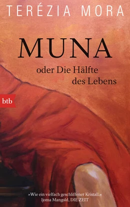 Abbildung von Mora | Muna oder Die Hälfte des Lebens | 1. Auflage | 2024 | beck-shop.de