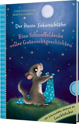 Abbildung von Bohlmann / Schoene | Der kleine Siebenschläfer: Eine Schnuffeldecke voller Gutenachtgeschichten | 1. Auflage | 2024 | beck-shop.de