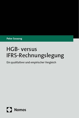 Abbildung von Sossong | HGB- versus IFRS-Rechnungslegung | 1. Auflage | 2024 | beck-shop.de