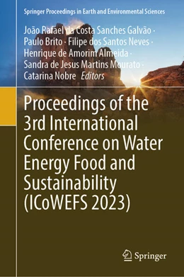 Abbildung von Galvão / Brito | Proceedings of the 3rd International Conference on Water Energy Food and Sustainability (ICoWEFS 2023) | 1. Auflage | 2024 | beck-shop.de