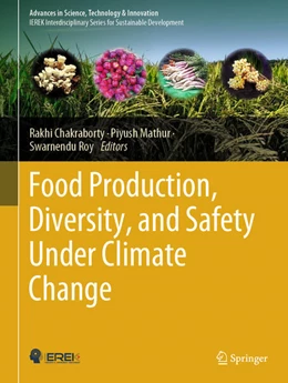 Abbildung von Chakraborty / Mathur | Food Production, Diversity, and Safety Under Climate Change | 1. Auflage | 2024 | beck-shop.de