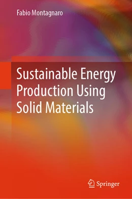 Abbildung von Montagnaro | Sustainable Energy Production Using Solid Materials | 1. Auflage | 2024 | beck-shop.de