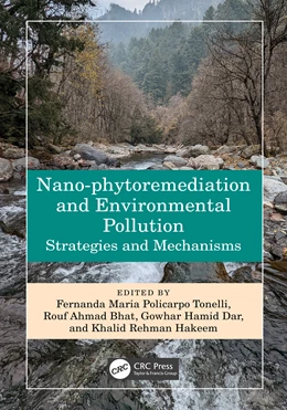 Abbildung von Maria Policarpo Tonelli / Hamid Dar | Nano-phytoremediation and Environmental Pollution | 1. Auflage | 2024 | beck-shop.de