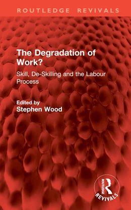 Abbildung von Wood | The Degradation of Work? | 1. Auflage | 2024 | beck-shop.de