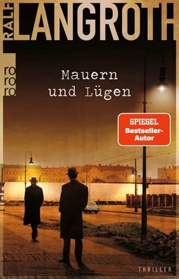 Abbildung von Langroth | Mauern und Lügen | 1. Auflage | 2024 | beck-shop.de