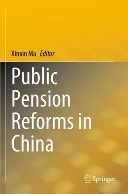 Abbildung von Ma | Public Pension Reforms in China | 1. Auflage | 2024 | beck-shop.de