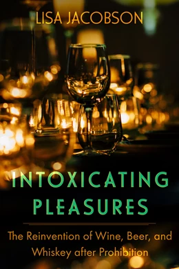 Abbildung von Jacobson | Intoxicating Pleasures | 1. Auflage | 2024 | 83 | beck-shop.de