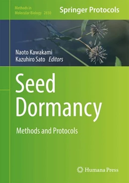 Abbildung von Kawakami / Sato | Seed Dormancy | 1. Auflage | 2024 | 2830 | beck-shop.de