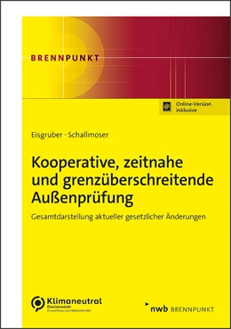 Abbildung von Eisgruber / Schallmoser | Kooperative, zeitnahe und grenzüberschreitende Außenprüfung | 1. Auflage | 2024 | beck-shop.de