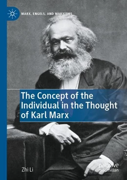 Abbildung von Li | The Concept of the Individual in the Thought of Karl Marx | 1. Auflage | 2024 | beck-shop.de