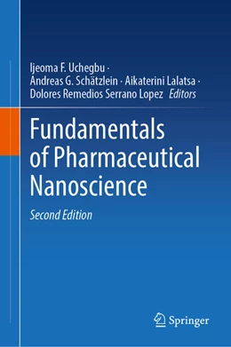 Abbildung von Uchegbu / Schätzlein | Fundamentals of Pharmaceutical Nanoscience | 2. Auflage | 2024 | beck-shop.de