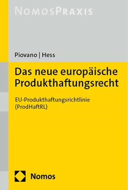 Abbildung von Piovano / Hess | Das neue europäische Produkthaftungsrecht | 1. Auflage | 2024 | beck-shop.de