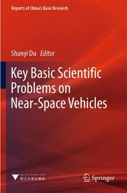 Abbildung von Du | Key Basic Scientific Problems on Near-Space Vehicles | 1. Auflage | 2024 | beck-shop.de
