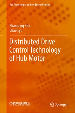 Abbildung von Zhu / Lyu | Distributed Drive Control Technology of Hub Motor | 1. Auflage | 2024 | beck-shop.de