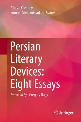 Abbildung von Korangy / Shabani-Jadidi | Persian Literary Devices: Eight Essays | 1. Auflage | 2024 | beck-shop.de