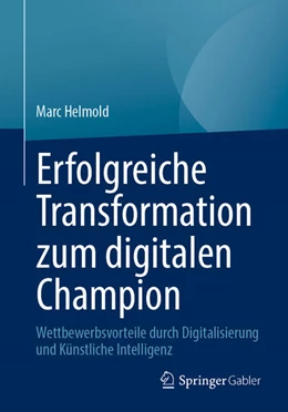 Abbildung von Helmold | Erfolgreiche Transformation zum digitalen Champion | 1. Auflage | 2024 | beck-shop.de