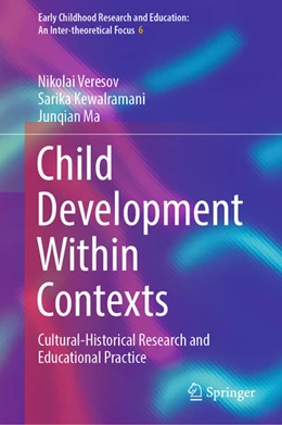Abbildung von Veresov / Kewalramani | Child Development Within Contexts | 1. Auflage | 2024 | beck-shop.de