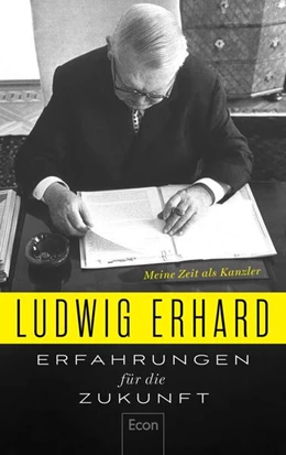 Abbildung von Erhard / Ludwig-Erhard-Stiftung e. V. | Erfahrungen für die Zukunft | 1. Auflage | 2024 | beck-shop.de